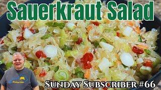 Sauerkraut Salad - Sunday Subscriber Series #66 - A Sweet and Tangy Side Dish!