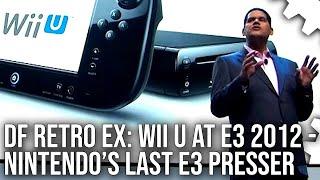 DF Retro EX: Nintendo's Last E3 Press Conference - Wii U at E3 2012