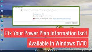 Fix Your Power Plan Information Isn't Available In Windows 11/10