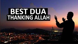 BEST DUA FOR THANKING ALLAH ᴴᴰ - Thank You Allah !!