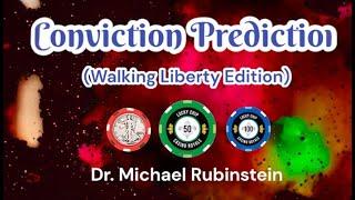 Conviction Prediction Walking Liberty - Michael Rubinstein - lepetitmagicien.com