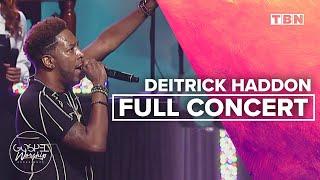 Deitrick Haddon: He's Able, Glory, Well Done | FULL CONCERT | Gospel Worship Experience