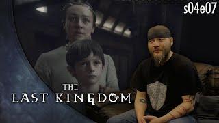 The Last Kingdom: 4X7 REACTION