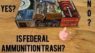 Is Federal Ammunition Trash? YES-NO?