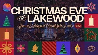 Lakewood Christmas Eve Candlelight Service