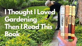 I Thought I Loved Gardening - Then I Read This Book