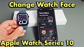 Apple Watch Series 10: How to Change Watch Face (Clock Face)