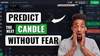 QUOTEX TUTORIAL : PREDICT THE NEXT CANDLE WITHOUT FEAR - Binary Options