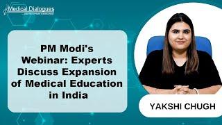 PM Modi's Post-Budget Webinar: Experts Discuss Expanding Medical Education in India