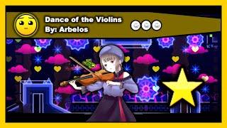 Geometry Dash - Dance of the Violins by Arbelos All Coins 100% Complete