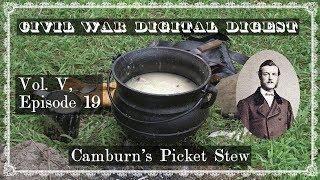 Camburn's Picket Stew - Vol. V, Episode 19