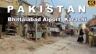 Bhittaiabad Airport Walking Tour | Karachi, Pakistan | Full Mooni Vlogs | 4K UHD 60FPS