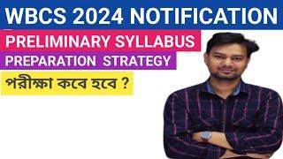 WBCS 2024 Notification// WBCS 2024 Exam Date// WBCS Preliminary SYLLABUS // wbcs prelims syllabus