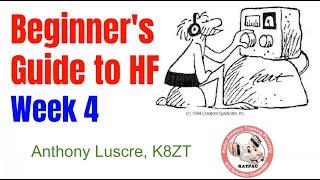 Beginner's Guide to HF Operating- Part 4 - 06/21/2023