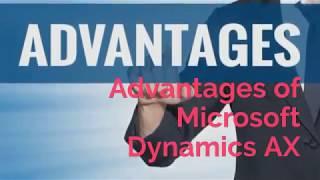 Advantages of Microsoft Dynamics AX