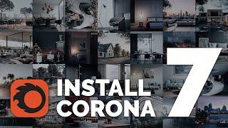 How to Install Corona Renderer 7 | The Newest Version