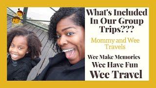 What Does The Mommy and Wee Travels Team Do For Fun? What's Usually Included In Our Group Trips?