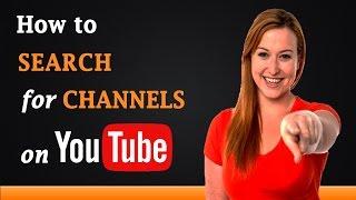 How to Search for Channels on YouTube