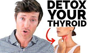 The Best Way to DETOX (& Heal) Your THYROID