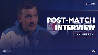 INTERVIEW | Ian Murray Post-Stranraer | 16/07/24