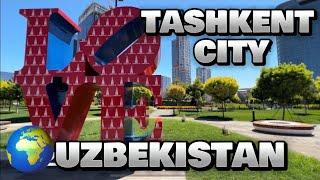 TASHKENT CITY UZBEKISTAN | ONE OF THE BEST PLACE TO VISIT | 4K