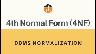 4th Normal Form (4NF) | Multi-Valued Dependency | Database Normalization