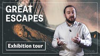 Great Escapes: Remarkable Second World War Captives | Exhibition tour