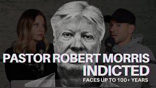 Pastor Robert Morris of Gateway Church: INDICTED