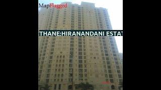 Thane | Hiranandani Estate Lavinia by Hiranandani Developers at West | MapFlagged