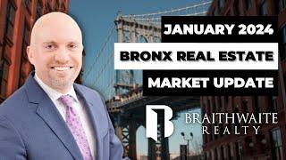 Bronx Real Estate Market Update: Latest Trends & Predictions - January 2024 | braithrealty.com