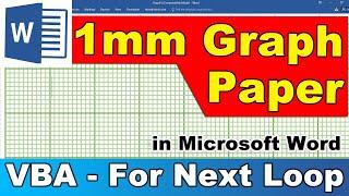 1mm Graph Paper in Microsoft Word - Word VBA - For Loop in VBA