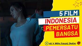 HARUS TAU! 5 FILM INDONESIA YANG SEBAIKNYA DITONTON SENDIRI - REKOMENDASI FILM