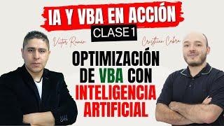 De tardarse minutos a unos cuantos segundos  con VBA e IA | Laboratorio de Automatización | Clase 1