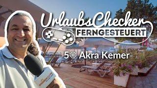 5Akra Kemer | Türkische Riviera | UrlaubsChecker ferngesteuert