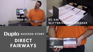 Direct Fairways Finishes Jobs On Demand With Slitter/Cutter/Creaser | Duplo USA