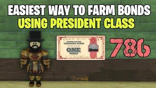 The NEW PRESIDENT Class is INSANELY OP (Bonds Farming Method)