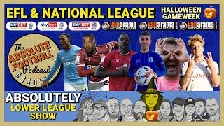 Absolutely Lower League: EFL & National League | Halloween Matchday