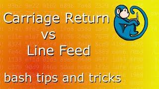 Linux Tips and Tricks - Line Feed and Carriage Returns