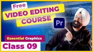 Premiere Pro Course  Class 09  Essential Graphics