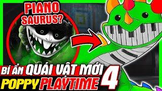 POPPY PLAYTIME 4: Bí Ẩn Quái Vật Mới - Pianosaurus | Phân Tích Game | meGAME