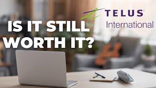 My Telus International Work From Home Review - AI Community Surfer