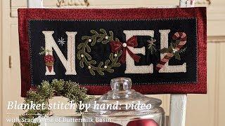 Blanket stitch by hand with Stacy West of Buttermilk Basin | Martingale