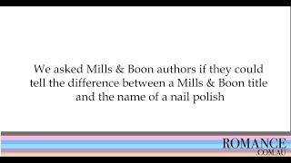 We asked authors: Is it the name of a nail polish or the title of a Mills & Boon Dare novel?