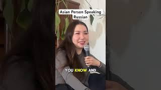 Asian People Speaking Russian | Dinara Kerey