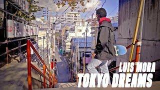 TOKYO DREAMS | LUIS MORA 4K