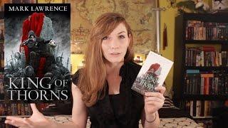 King of Thorns by Mark Lawrence | The Broken Empire Trilogy | Book Review