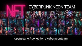 #NFT #Cyberpunkneonteam #collection by #IrenKolt