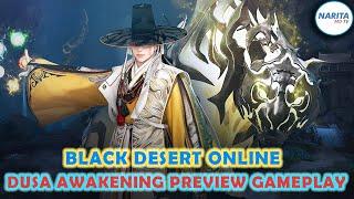 Dusa/Dosa Awakening Gameplay Preview - Black Desert Online [BDO Content]