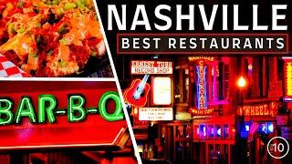 The TOP 10 BEST RESTAURANTS IN NASHVILLE, TN in 2025