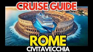 ROME: Cruise Guide for 2025!  Excursions, Sights & Port transfers